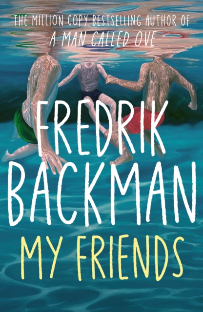 My Friends : The INSTANT Sunday Times Bestseller and Goodreads Choice Awards Fiction 2025 winner! (ISBN: 9781398516434)