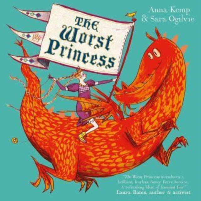 The Worst Princess (ISBN: 9781398518056)