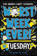 Worst Week Ever! Tuesday (ISBN: 9781398521940)