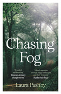 Chasing Fog : Finding Enchantment in a Cloud (ISBN: 9781398527010)