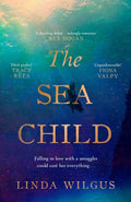 The Sea Child : A gorgeous sweeping historical debut love story set in Cornwall - with a hint of magic and folklore (ISBN: 9781398538245)