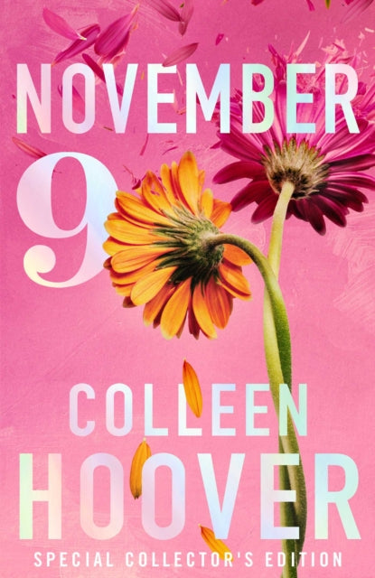 November 9 : A gorgeous special collector's edition for the unforgettable love story from the #1 Sunday Times bestselling author (ISBN: 9781398542150)