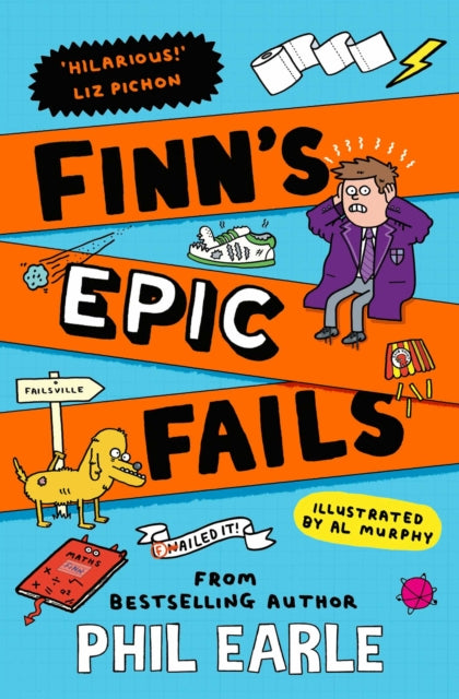 Finn's Epic Fails : The hilarious new series packed with school fails, friendship, pranks and chaos! (ISBN: 9781398546165)