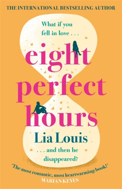 Eight Perfect Hours : The heartwarming and romantic love story everyone is falling for! (ISBN: 9781398703261)