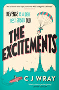 The Excitements : Two sprightly ninety-year-olds seek revenge in this feelgood mystery for fans of Richard Osman (ISBN: 9781398711839)