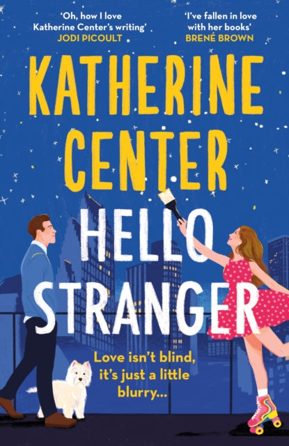 Hello, Stranger : The brand new romcom from an international bestseller! (ISBN: 9781398717442)