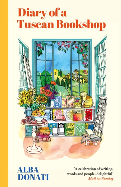 Diary of a Tuscan Bookshop : The heartwarming story that inspired a nation, now an international bestseller (ISBN: 9781399605489)