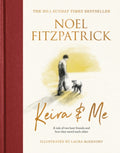 Keira & Me : A tale of two best friends and how they saved each other, the new bestseller from the Supervet (ISBN: 9781399610308)