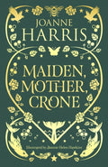 Maiden, Mother, Crone : A Collection (ISBN: 9781399614009)