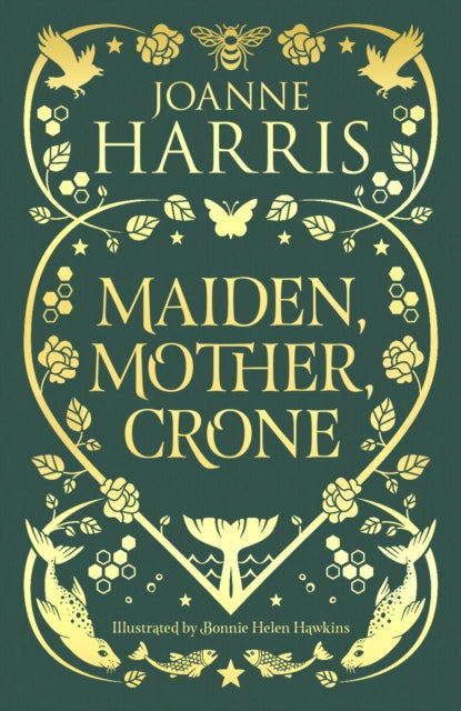 Maiden, Mother, Crone : A Collection (ISBN: 9781399614009)