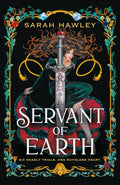 Servant of Earth : Your new dark romantasy obsession perfect for fans of Sarah J Maas and Carissa Broadbent (ISBN: 9781399626903)