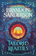 Tailored Realities : A brand-new collection of short fiction from the biggest name in fantasy (ISBN: 9781399633222)
