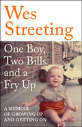 One Boy, Two Bills and a Fry Up : A Memoir of Growing Up and Getting On (ISBN: 9781399710138)
