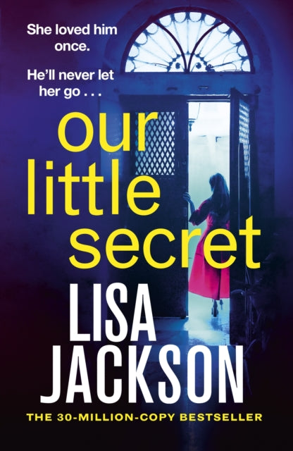 Our Little Secret : the brand-new suspense thriller for 2024 from the multi-million-copy bestseller! (ISBN: 9781399723909)