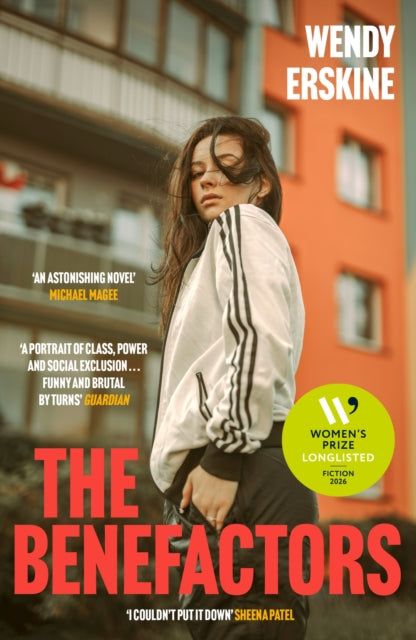 The Benefactors : Longlisted for the 2026 Women's Prize for Fiction (ISBN: 9781399741705)
