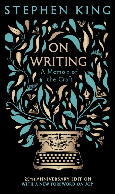 On Writing : A Memoir of the Craft: 25th Anniversary Classic Edition (ISBN: 9781399741712)