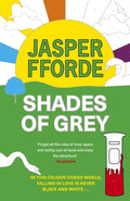 Shades of Grey : For fans of Douglas Adams and Terry Pratchett - the cult classic, full of colourful characters and brilliant twists (ISBN: 9781399746656)