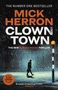 Clown Town : The Instant Sunday Times Bestselling Thriller from the Author of Slow Horses (Slough House Thriller 9) (ISBN: 9781399800433)