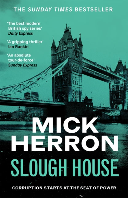Slough House : The bestselling thrillers that inspired the hit Apple TV+ show Slow Horses (Slough House Thriller 7) (ISBN: 9781399803106)