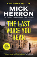 The Last Voice You Hear : Zoe Boehm Thriller 2 (ISBN: 9781399815710)