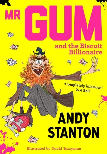 Mr Gum and the Biscuit Billionaire (ISBN: 9781405293709)