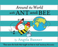 Around the World With Ant and Bee (ISBN: 9781405298452)