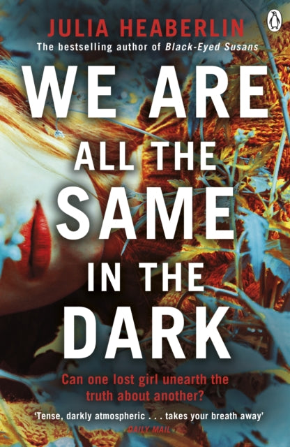 We Are All the Same in the Dark (ISBN: 9781405940795)