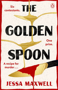 The Golden Spoon : A cosy murder mystery that brings Great British Bake-off to Agatha Christie! (ISBN: 9781405958875)