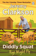 Diddly Squat: Pigs Might Fly (ISBN: 9781405961424)