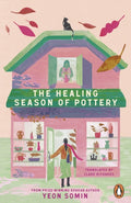 The Healing Season of Pottery (ISBN: 9781405966771)