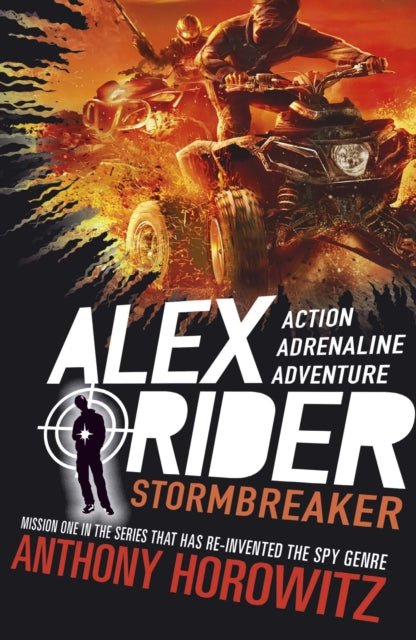 Stormbreaker : The explosive first book in the bestselling spy series that's sold over 21 million copies; for fans of action, gadgets and danger aged 9-14; now on Amazon Prime! (ISBN: 9781406360196)