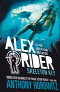 Skeleton Key : The explosive third adventure in the bestselling spy series that's sold over 21 million copies; for fans of action, gadgets and danger aged 9-14 (ISBN: 9781406360219)
