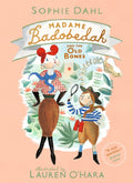Madame Badobedah and the Old Bones (ISBN: 9781406384420)