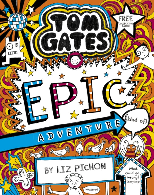 Tom Gates 13: Tom Gates: Epic Adventure (kind of) (ISBN: 9781407193557)