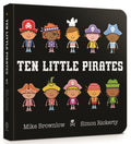 Ten Little Pirates Board Book (ISBN: 9781408346457)