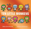Ten Little Monkeys (ISBN: 9781408355893)