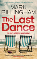 The Last Dance : A Detective Miller case - the first new Billingham series in 20 years (ISBN: 9781408726358)