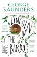 Lincoln in the Bardo : WINNER OF THE MAN BOOKER PRIZE 2017 (ISBN: 9781408871775)