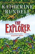 The Explorer : From the author of the internationally bestselling phenomenon Impossible Creatures (ISBN: 9781408882191)