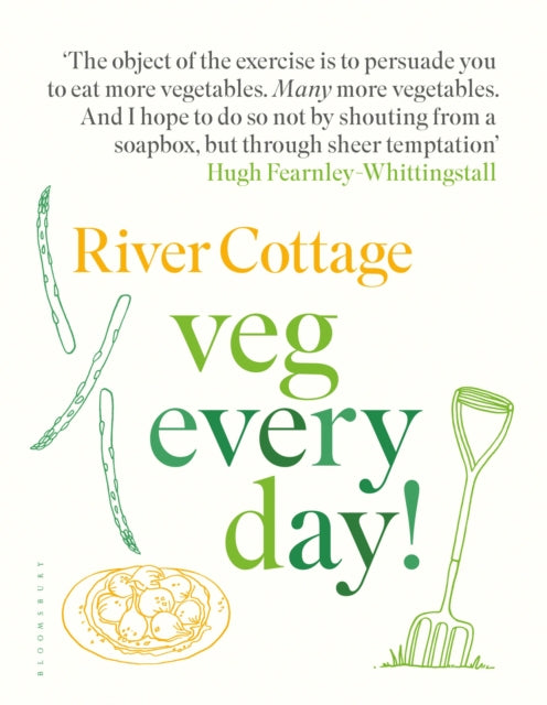 River Cottage Veg Every Day! (ISBN: 9781408888520)