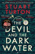 The Devil and the Dark Water : from the bestselling author of The Seven Deaths of Evelyn Hardcastle and The Last Murder at the End of the World (ISBN: 9781408889534)