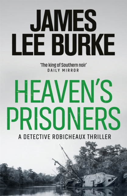 Heaven's Prisoners (ISBN: 9781409109525)