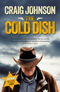 The Cold Dish : The gripping first instalment of the best-selling, award-winning series - now a hit Netflix show! (ISBN: 9781409159032)