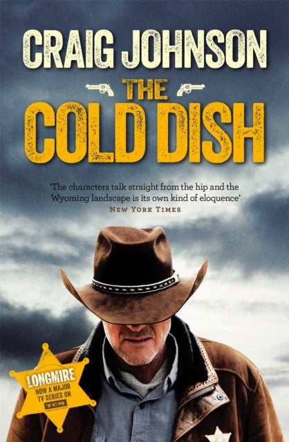 The Cold Dish : The gripping first instalment of the best-selling, award-winning series - now a hit Netflix show! (ISBN: 9781409159032)