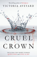 Cruel Crown : Two Red Queen Short Stories (ISBN: 9781409165330)