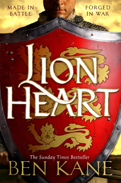 Lionheart : The first thrilling instalment in the Lionheart series (ISBN: 9781409173496)