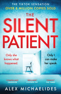 The Silent Patient : The record-breaking, multimillion copy Sunday Times bestselling thriller and TikTok sensation (ISBN: 9781409181637)