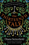 The Thirteenth Tale : A haunting tale of secrets and stories (ISBN: 9781409192954)