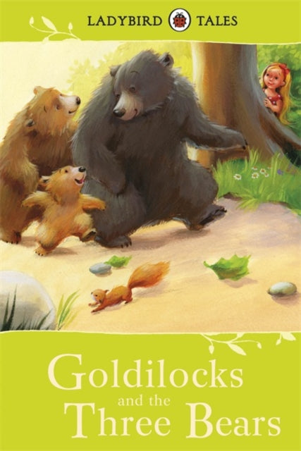 Ladybird Tales: Goldilocks and the Three Bears (ISBN: 9781409311119)