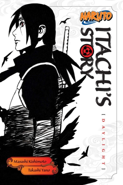 Naruto: Itachi's Story, Vol. 1 (ISBN: 9781421591308)